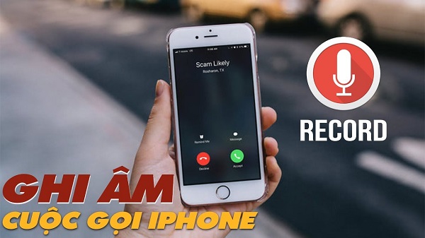 Top 10 Ứng Dụng Ghi Âm Cuộc Gọi Cho Iphone