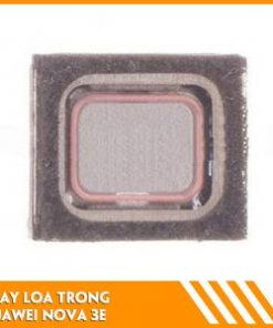 thay-loa-trong-Huawei-Nova-3e