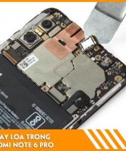 thay-loa-trong-Xiaomi-Redmi-Note-6-Pro
