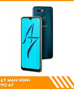 thay-man-hinh-oppo-a7