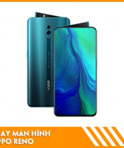 thay-man-hinh-oppo-reno