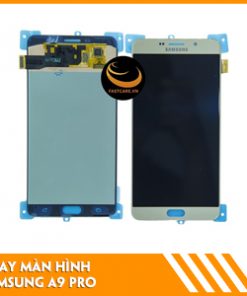 thay-man-hinh-samsung-a9-pro-fastcare
