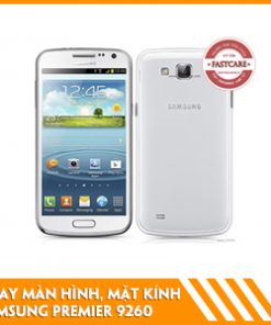 thay-man-hinh-samsung-galaxy-premier-9260-fastcare