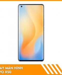 thay-man-hinh-vivo-X50