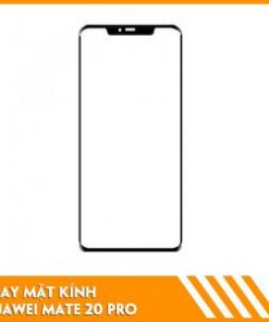 thay-mat-kinh-huawei-mate-20-pro