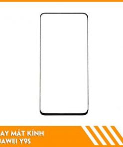 thay-mat-kinh-huawei-y9s-gia-re