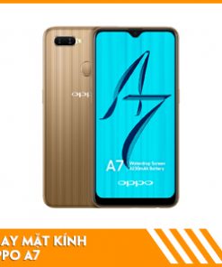 thay-mat-kinh-oppo-a7