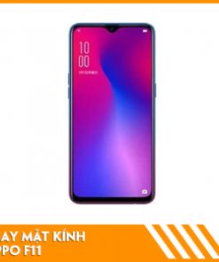 thay-mat-kinh-oppo-f11-pro