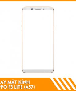 thay-mat-kinh-oppo-f3-life-A57