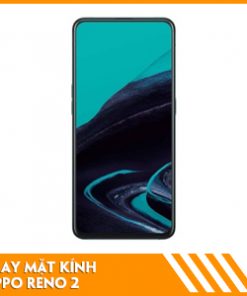 thay-mat-kinh-oppo-reno-2
