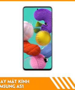 thay-mat-kinh-samsung-A51