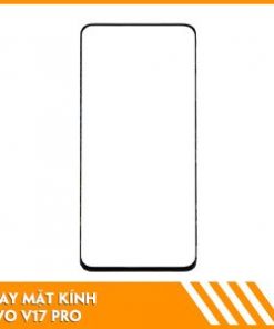 thay-mat-kinh-vivo-v17-pro