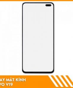 thay-mat-kinh-vivo-v19