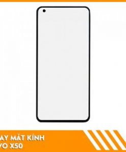 thay-mat-kinh-vivo-x50