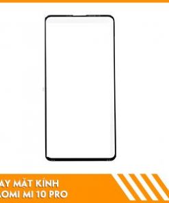 thay-mat-kinh-xiaomi-mi-10-pro