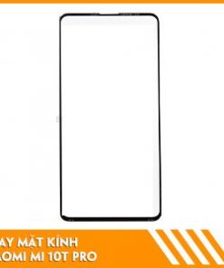 thay-mat-kinh-xiaomi-mi-10t-pro